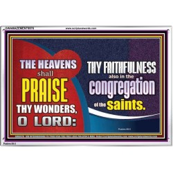 HEAVENS SHALL PRAISE THY WONDERS O LORD  Scriptural Wall Art  GWAMAZEMENT9976  "32X24"