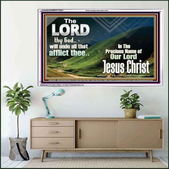 THE LORD WILL UNDO ALL THY AFFLICTIONS  Custom Wall Scriptural Art  GWAMAZEMENT10301  