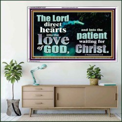 DIRECT YOUR HEARTS INTO THE LOVE OF GOD  Art & Décor Acrylic Frame  GWAMAZEMENT10327  "32X24"