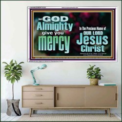 GOD ALMIGHTY GIVES YOU MERCY  Bible Verse for Home Acrylic Frame  GWAMAZEMENT10332  "32X24"