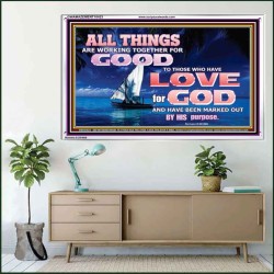 ALL THINGS WORKING TOGETHER FOR GOOD  Children Room  GWAMAZEMENT10423  "32X24"