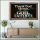 THANK GOD ALWAYS GOD IS FAITHFUL  Scriptures Wall Art  GWAMAZEMENT10435  