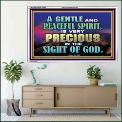 GENTLE AND PEACEFUL SPIRIT VERY PRECIOUS IN GOD SIGHT  Bible Verses to Encourage  Acrylic Frame  GWAMAZEMENT10496  "32X24"