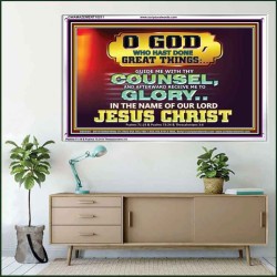 GUIDE ME THY COUNSEL GREAT AND MIGHTY GOD  Biblical Art Acrylic Frame  GWAMAZEMENT10511  "32X24"