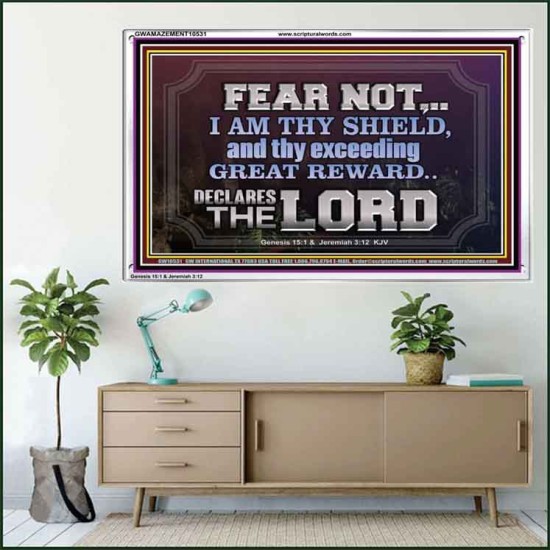 I AM THY SHIELD AND EXCEEDING GREAT REWARD  Unique Power Bible Acrylic Frame  GWAMAZEMENT10531  