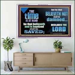 THE TIME IS AT HAND  Ultimate Power Acrylic Frame  GWAMAZEMENT10532  "32X24"