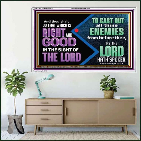 DO THAT WHICH IS RIGHT AND GOOD IN THE SIGHT OF THE LORD  Righteous Living Christian Acrylic Frame  GWAMAZEMENT10533  