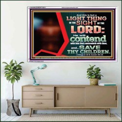 I WILL CONTEND WITH HIM THAT CONTENDETH WITH YOU  Unique Scriptural ArtWork  GWAMAZEMENT10611  "32X24"