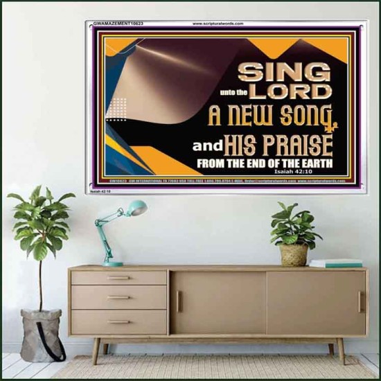 SING UNTO THE LORD A NEW SONG AND HIS PRAISE  Bible Verse for Home Acrylic Frame  GWAMAZEMENT10623  