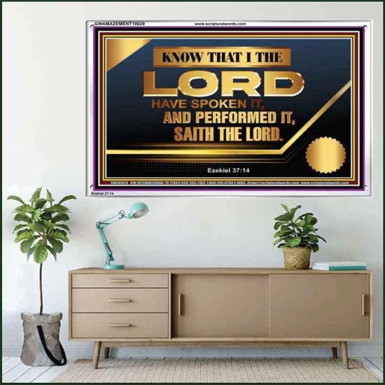 THE LORD HAVE SPOKEN IT AND PERFORMED IT  Inspirational Bible Verse Acrylic Frame  GWAMAZEMENT10629  