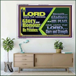 GLORY AND HONOUR ARE IN HIS PRESENCE  Eternal Power Acrylic Frame  GWAMAZEMENT10667  "32X24"