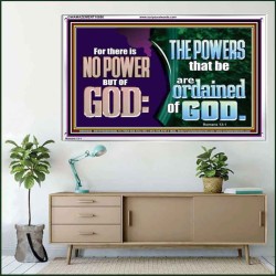 THERE IS NO POWER BUT OF GOD THE POWERS THAT BE ARE ORDAINED OF GOD  Church Acrylic Frame  GWAMAZEMENT10686  "32X24"