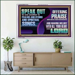 MAKE MELODY TO THE LORD WITH ALL YOUR HEART  Ultimate Power Acrylic Frame  GWAMAZEMENT10704  "32X24"