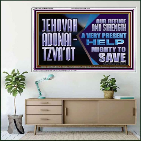 JEHOVAH ADONAI  TZVAOT OUR REFUGE AND STRENGTH  Ultimate Inspirational Wall Art Acrylic Frame  GWAMAZEMENT10710  