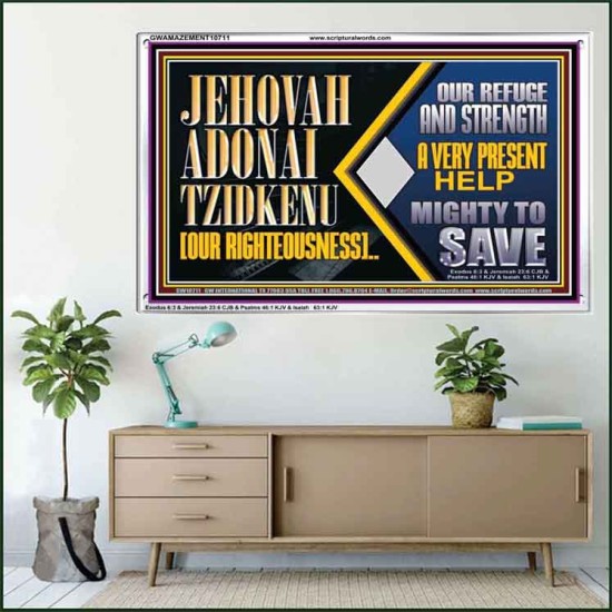 JEHOVAH ADONAI TZIDKENU OUR RIGHTEOUSNESS EVER PRESENT HELP  Unique Scriptural Acrylic Frame  GWAMAZEMENT10711  