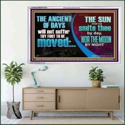 THE ANCIENT OF DAYS WILL NOT SUFFER THY FOOT TO BE MOVED  Scripture Wall Art  GWAMAZEMENT10728  "32X24"
