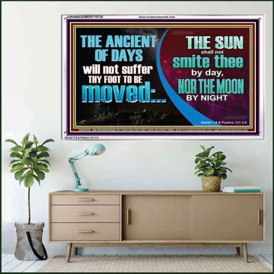 THE ANCIENT OF DAYS WILL NOT SUFFER THY FOOT TO BE MOVED  Scripture Wall Art  GWAMAZEMENT10728  