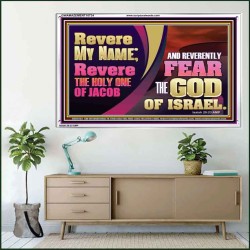 REVERE MY NAME AND REVERENTLY FEAR THE GOD OF ISRAEL  Scriptures Décor Wall Art  GWAMAZEMENT10734  "32X24"