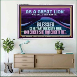 AS A GREAT LION WHO SHALL STIR HIM UP  Scriptural Portrait Glass Acrylic Frame  GWAMAZEMENT11743  "32X24"