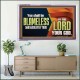 BE ABSOLUTELY TRUE TO THE LORD OUR GOD  Children Room Acrylic Frame  GWAMAZEMENT11920  