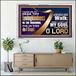 HEAR THY LOVINGKINDNESS IN THE MORNING  Unique Scriptural Picture  GWAMAZEMENT11923  "32X24"