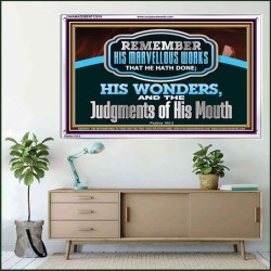 REMEMBER HIS MARVELLOUS WORKS THAT HE HATH DONE  Unique Power Bible Acrylic Frame  GWAMAZEMENT12019  "32X24"