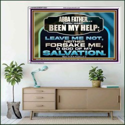 THOU HAST BEEN OUR HELP LEAVE US NOT NEITHER FORSAKE US  Church Office Acrylic Frame  GWAMAZEMENT12023  "32X24"