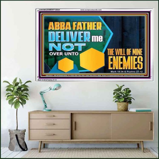 DELIVER ME NOT OVER UNTO THE WILL OF MINE ENEMIES  Children Room Wall Acrylic Frame  GWAMAZEMENT12024  