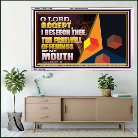 ACCEPT THE FREEWILL OFFERINGS OF MY MOUTH  Bible Verse Acrylic Frame  GWAMAZEMENT12044  