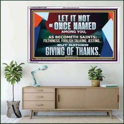 AS SAINTS FLEE FILTHINESS FOOLISH TALKING AND JESTING  Contemporary Christian Wall Art Acrylic Frame  GWAMAZEMENT12056  