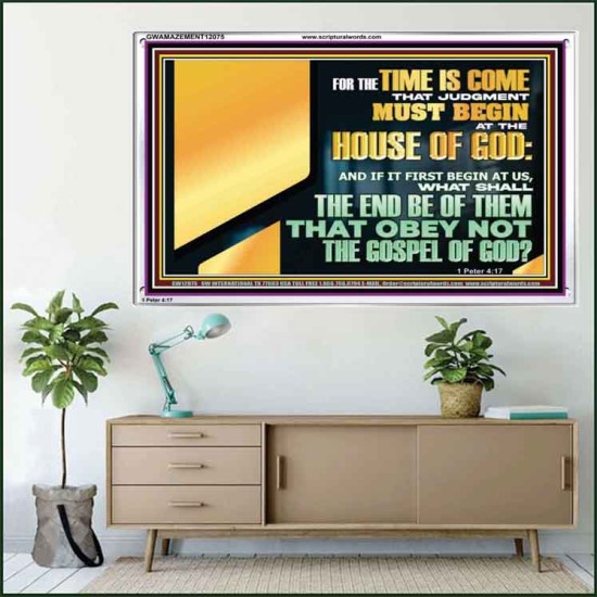 FOR THE TIME IS COME THAT JUDGEMENT MUST BEGIN AT THE HOUSE OF THE LORD  Modern Christian Wall Décor Acrylic Frame  GWAMAZEMENT12075  