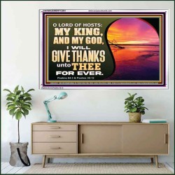 O LORD OF HOSTS MY KING AND MY GOD  Scriptural Portrait Acrylic Frame  GWAMAZEMENT12091  "32X24"