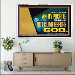 AN HYPOCRITE SHALL NOT COME BEFORE GOD  Scriptures Wall Art  GWAMAZEMENT12095  