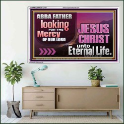 THE MERCY OF OUR LORD JESUS CHRIST UNTO ETERNAL LIFE  Christian Quotes Acrylic Frame  GWAMAZEMENT12117  "32X24"