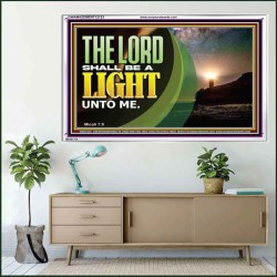 THE LORD SHALL BE A LIGHT UNTO ME  Custom Wall Art  GWAMAZEMENT12123  "32X24"