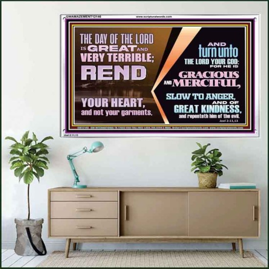 REND YOUR HEART AND NOT YOUR GARMENTS AND TURN BACK TO THE LORD  Custom Inspiration Scriptural Art Acrylic Frame  GWAMAZEMENT12146  