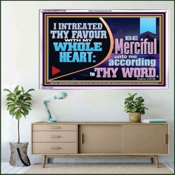 I INTREATED THY FAVOUR WITH MY WHOLE HEART  Art & Décor  GWAMAZEMENT12154  "32X24"