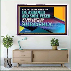 LET ALL MINE ENEMIES BE ASHAMED AND SORE VEXED  Bible Verse for Home Acrylic Frame  GWAMAZEMENT12170  "32X24"
