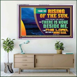 I AM THE LORD THERE IS NONE ELSE  Printable Bible Verses to Acrylic Frame  GWAMAZEMENT12172  "32X24"