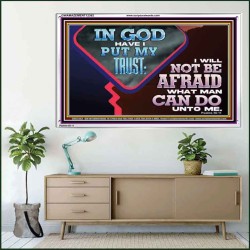 IN GOD I HAVE PUT MY TRUST  Ultimate Power Picture  GWAMAZEMENT12362  "32X24"