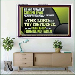 THE LORD SHALL BE THY CONFIDENCE  Unique Scriptural Acrylic Frame  GWAMAZEMENT12410  "32X24"