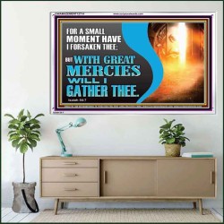 WITH GREAT MERCIES WILL I GATHER THEE  Encouraging Bible Verse Acrylic Frame  GWAMAZEMENT12714  "32X24"