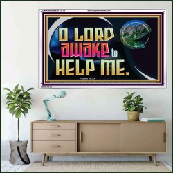 O LORD AWAKE TO HELP ME  Christian Quote Acrylic Frame  GWAMAZEMENT12718  "32X24"