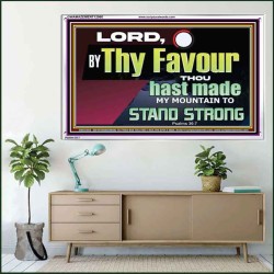 THY FAVOUR HAST MADE MY MOUNTAIN TO STAND STRONG  Modern Christian Wall Décor Acrylic Frame  GWAMAZEMENT12960  "32X24"