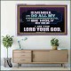 DO ALL MY COMMANDMENTS AND BE HOLY   Bible Verses to Encourage  Acrylic Frame  GWAMAZEMENT12962  