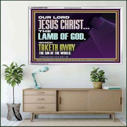 THE LAMB OF GOD WHICH TAKETH AWAY THE SIN OF THE WORLD  Children Room Wall Acrylic Frame  GWAMAZEMENT12991  "32X24"