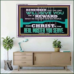 THE LORD WILL GIVE YOU AS A REWARD  Eternal Power Acrylic Frame  GWAMAZEMENT13080  "32X24"