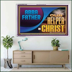 ABBA FATHER OUR HELPER IN CHRIST  Religious Wall Art   GWAMAZEMENT13097  "32X24"