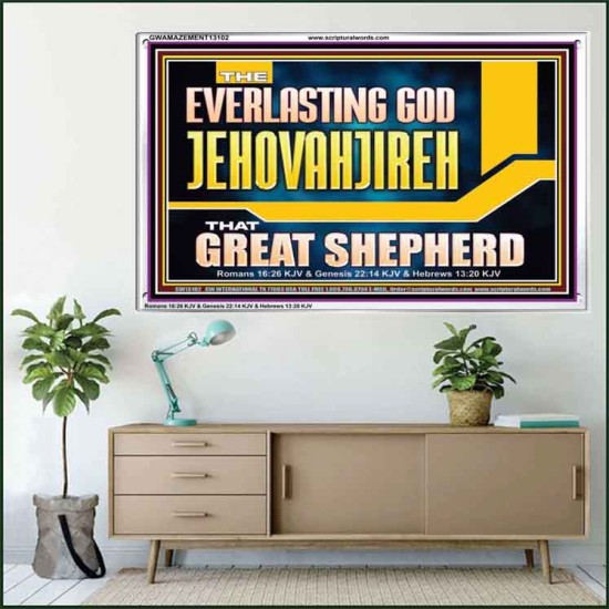 EVERLASTING GOD JEHOVAHJIREH THAT GREAT SHEPHERD  Scripture Art Prints  GWAMAZEMENT13102  