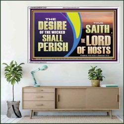 THE DESIRE OF THE WICKED SHALL PERISH  Christian Artwork Acrylic Frame  GWAMAZEMENT13107  "32X24"